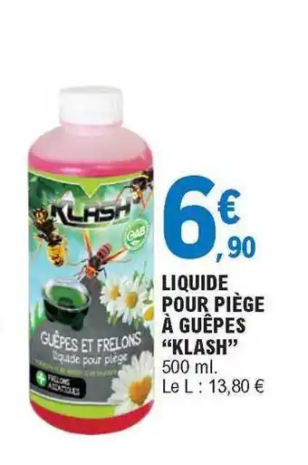 E.Leclerc Liquide Pour Piège à Guêpes offre