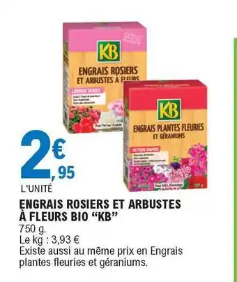 E.Leclerc Engrais Rosiers Et Arbustes à Fleurs Bio offre