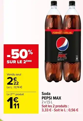 Carrefour Market Soda pepsi max offre