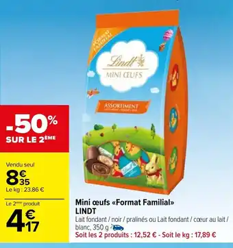 Carrefour Market Mini oeufs format familial lindt offre