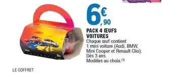 E.Leclerc Pack 4 Oeufs Voitures offre