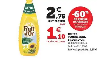 Super U Huile Tournesol Fruit D'or offre