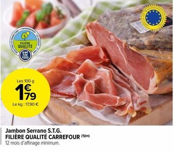 Carrefour Market Jambon serrano s.t.g. filiere qualite carrefour offre