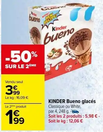 Carrefour Market Kinder bueno glaces offre