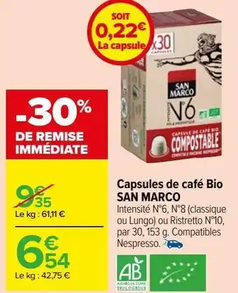 Carrefour Market Capsules de café bio san marco offre
