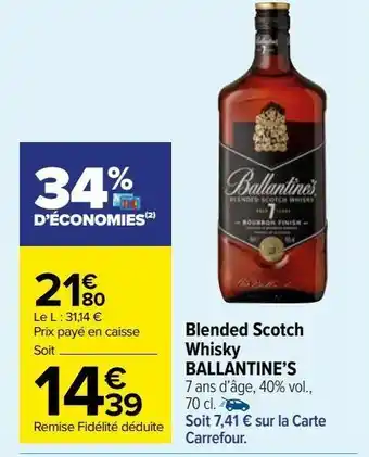 Carrefour Market Blended scotch whisky ballantine's offre