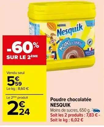 Carrefour Market Poudre chocolatée nesquik offre