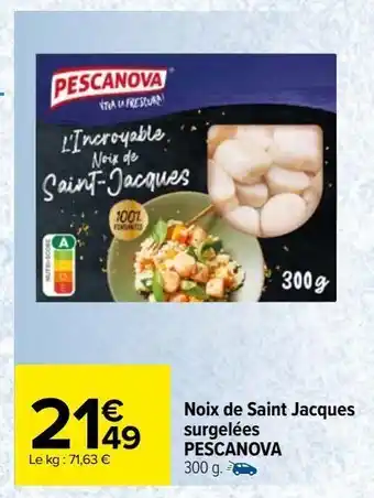 Carrefour Market Noix de saint jacques surgelees pescanova offre
