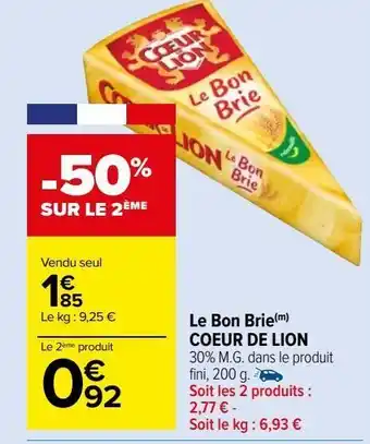 Carrefour Market Le bon brie coeur de lion offre