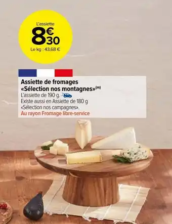 Carrefour Market Assiette de fromages "sélection nos montagnes" offre