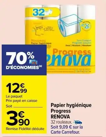 Carrefour Market Papier hygiénique progress renova offre