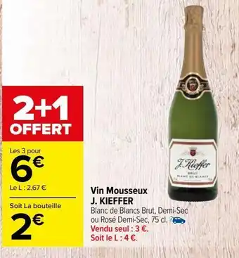 Carrefour Market Vin mousseux j.kieffer offre