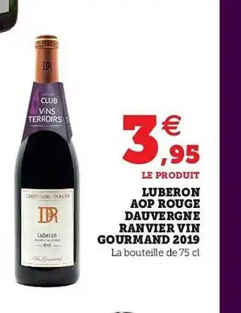Super U Luberon Aop Rouge Dauvergne Ranvier Vin Gourmand 2019 offre