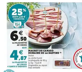 Super U Magret De Canard Domaine De La Bastine offre