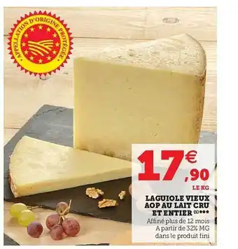 Super U Laguiole Vieux Aop Au Lait Cru Et Entier offre