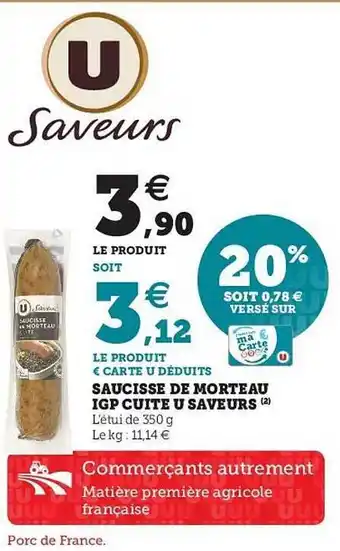 Super U Saucisse De Morteau Igp Cuite U Saveurs offre