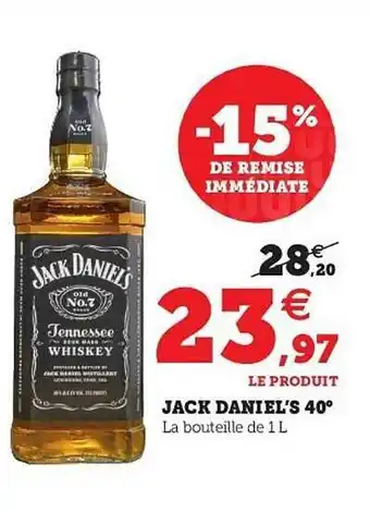 Super U Jack Daniel's 40° offre