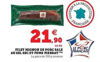 U Express Filet Mignon De Porc Salé Au Sel Sec Et Fumé Pierrat offre