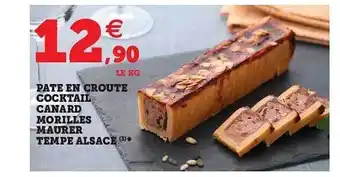 U Express Pâté En Croute Cocktail Canard Morilles Maurer Tempe Alsace offre