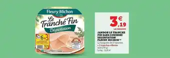 U Express Jambon Le Tranché Fin Sans Couenne Dégustation Fleury Michon offre