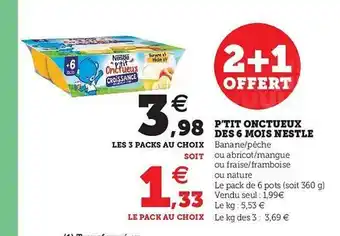 U Express P'tit Onctueux Dès 3 Mois Nestlé offre
