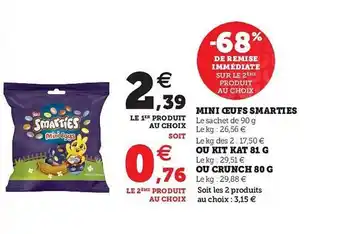 U Express Mini Oeufs Smarties Ou Kit Kat Ou Crunch offre
