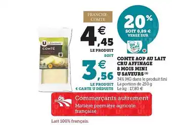 U Express Comté Aop Au Lait Cru Affinage 8 Mois Mini U Saveurs offre