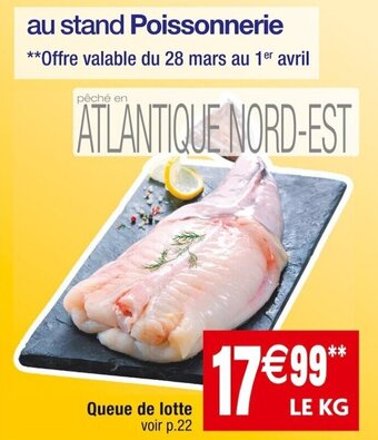 Cora x Carrefour Queue de lotte offre