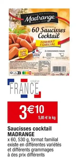 Cora x Carrefour Saucisses cocktail MADRANGE offre
