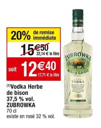 Cora x Carrefour Vodka herbe de bison 37,5% vol. ZUBROWKA offre