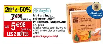 Cora x Carrefour Mini gratins au reblochon AOP PATRIMOINE GOURMAND offre