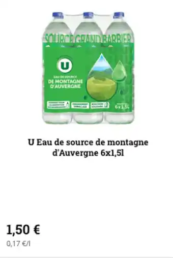 Super U U eau de source de montagne d'auvergne 6x1,51 offre