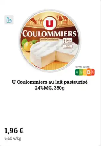 Super U U coulommiers au lait pasteurisé 24%MG, 350g offre