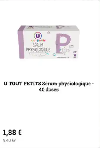 U tout petits sérum physiologique - 40 doses