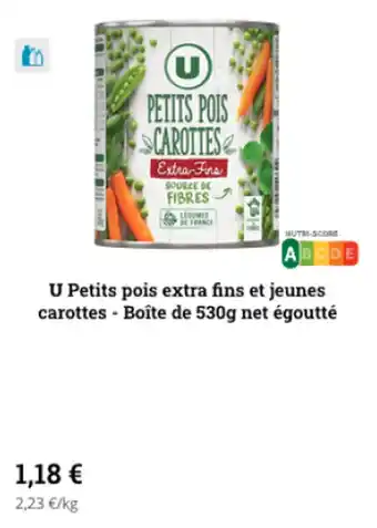 Super U U petits pois extra fins et jeunes carottes - boîte de 530g net égoutté offre