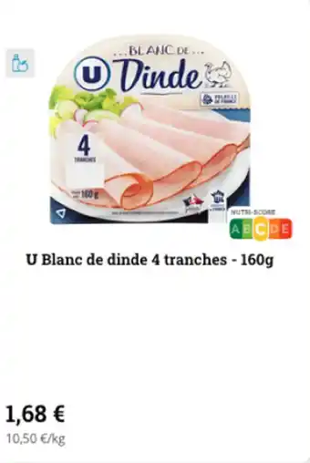 Super U U blanc de dinde 4 tranches - 160g offre