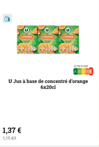 Super U U jus à base de concentré d'orange 6x20cl offre