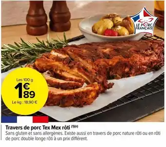Carrefour Market Travers de porc tex mex rôti offre