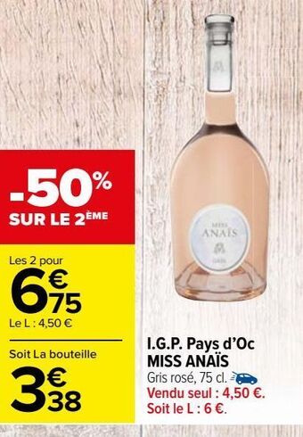 Carrefour Market I.g.p. pays d'oc miss anais offre
