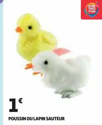 Auchan Supermarché Poussin ou lapin sauteur offre