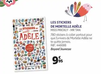 Auchan Les stickers de mortelle adèle miss prickly - mr tan offre