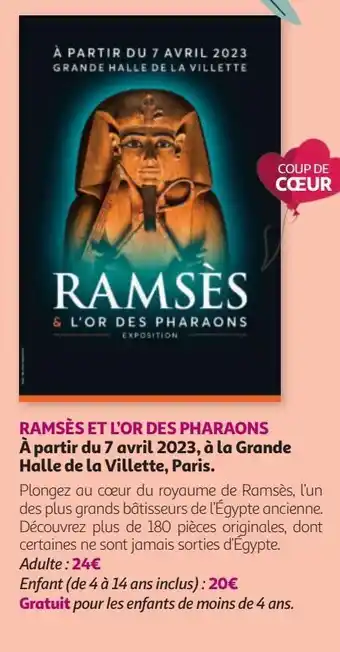 Ramsès et l’or des pharaons à partir du 7 avril 2023, à la grande halle de la villette, paris.