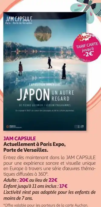 Auchan Jam capsule actuellement à paris expo, porte de versailles. offre