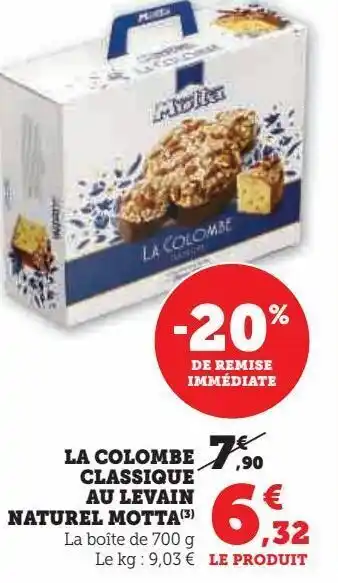 U Express La colombe classique au levain naturel motta offre