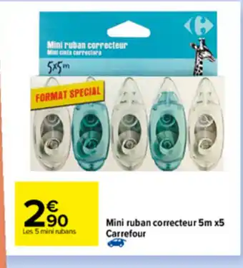 Carrefour Mini ruban correcteur 5m x5 carrefour offre