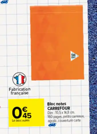 Carrefour Bloc notes carrefour offre