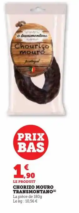 Super U Chorizo mouro transmontano offre