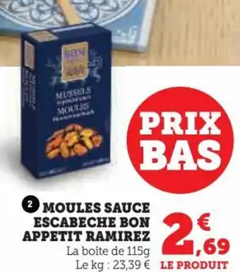 Super U Moules sauce escabeche bon appetit ramirez offre
