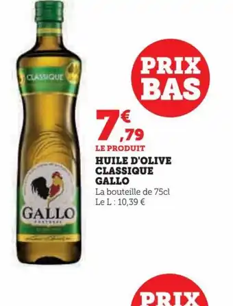Super U Huile d'Olive classique gallo offre
