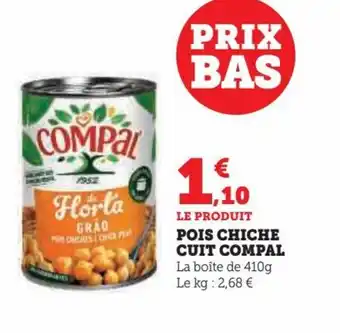 Super U Pois chiche cuit compal offre
